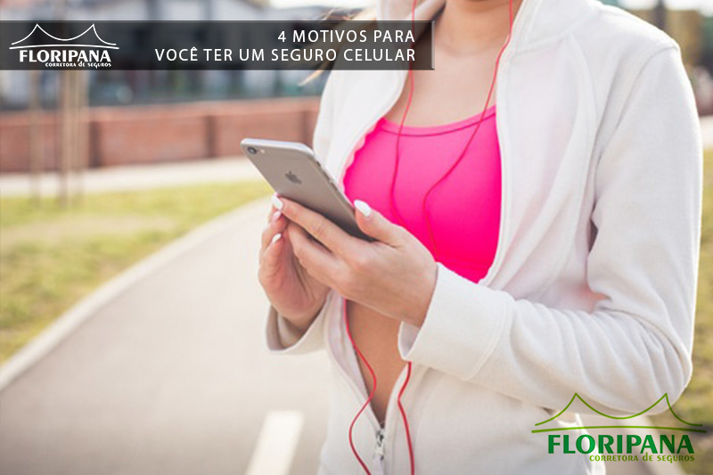 4 motivos para você ter um seguro celular