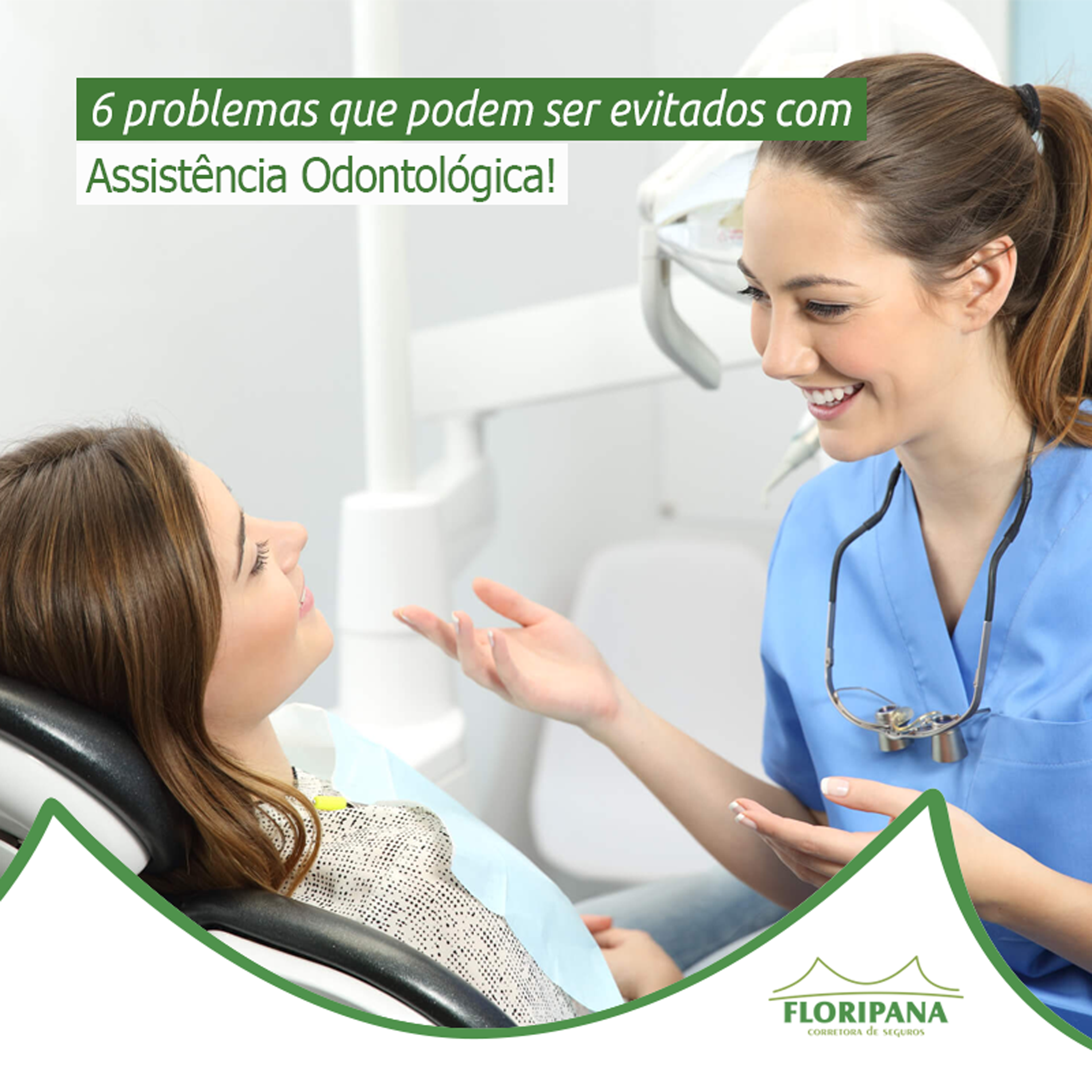 6 problemas que podem ser evitados com uma boa assistência odontológica!