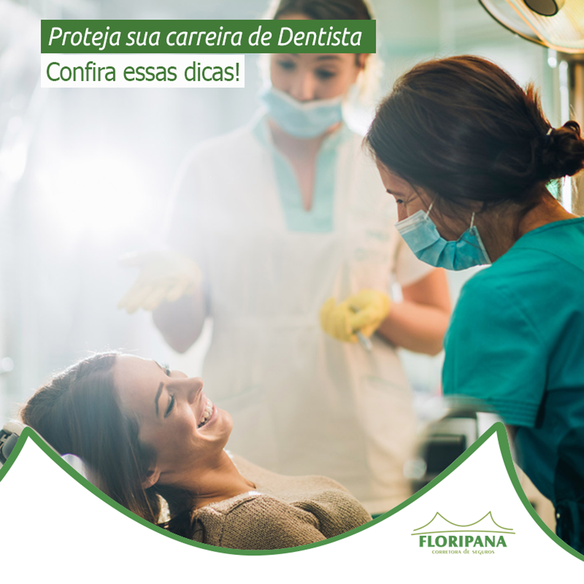 Proteja a sua carreira de Dentista!